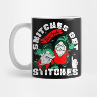 Snitches Get Stitches Funny Xmas Gnomes Mug